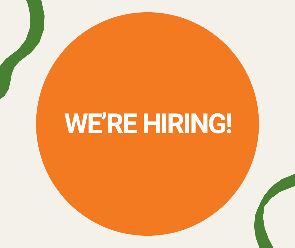We're hiring! Four part-time paid positions and one voluntary position