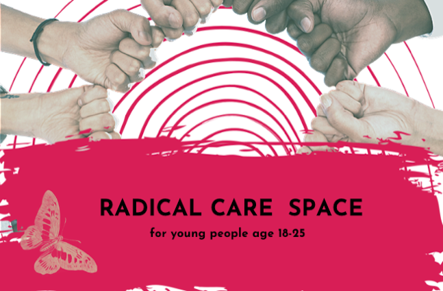 Radical Care Youth Space  - New Support Programme 